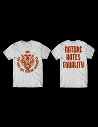 Nature Hates Equality Gris Jaspeado